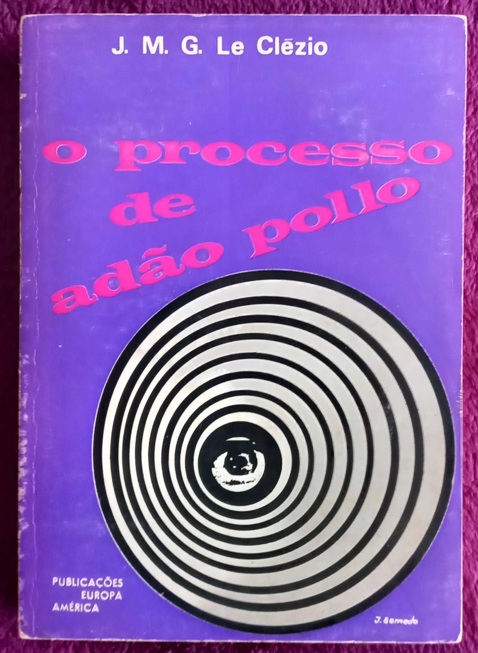 Le Clézio- O Processo de Adão Pollo [Europa-América; 1966]