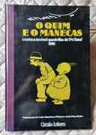 O Quim e o Manecas contra a Terrível Quadrilha do Pé Fatal