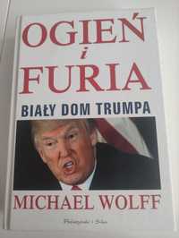 Biały dom Trumpa " ogień i furia "