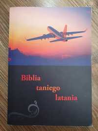 Biblia taniego latania