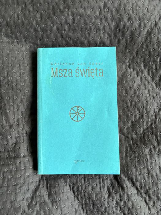 A. von Speyr - Msza święta