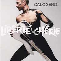 CALOGERO cd Liberte Cherie  chanson  limited edition