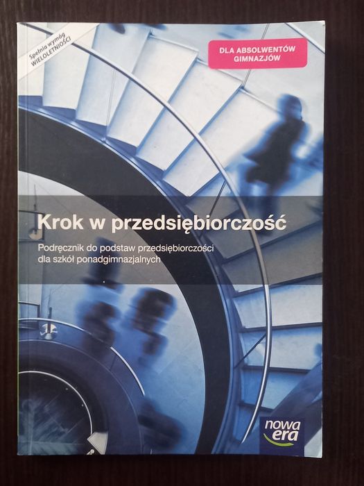 Podręcznik dla szkół ponadgimnazjalnych Krok w przedsiębiorczościi