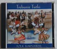 Trebunie Tutki, Folk Karnawał CD