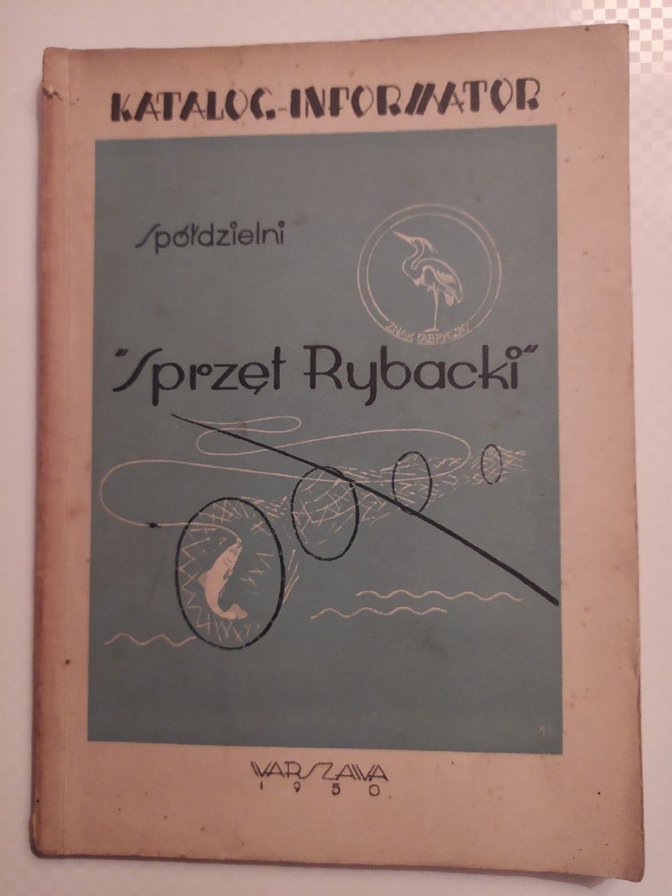 Katalog-Informator "Sprzęt Rybacki"-1950 rok.