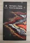 Kurs na zderzenie - Barrington J. Bayley