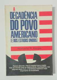 A decadência do povo Americano, de Norberto E. Keppe