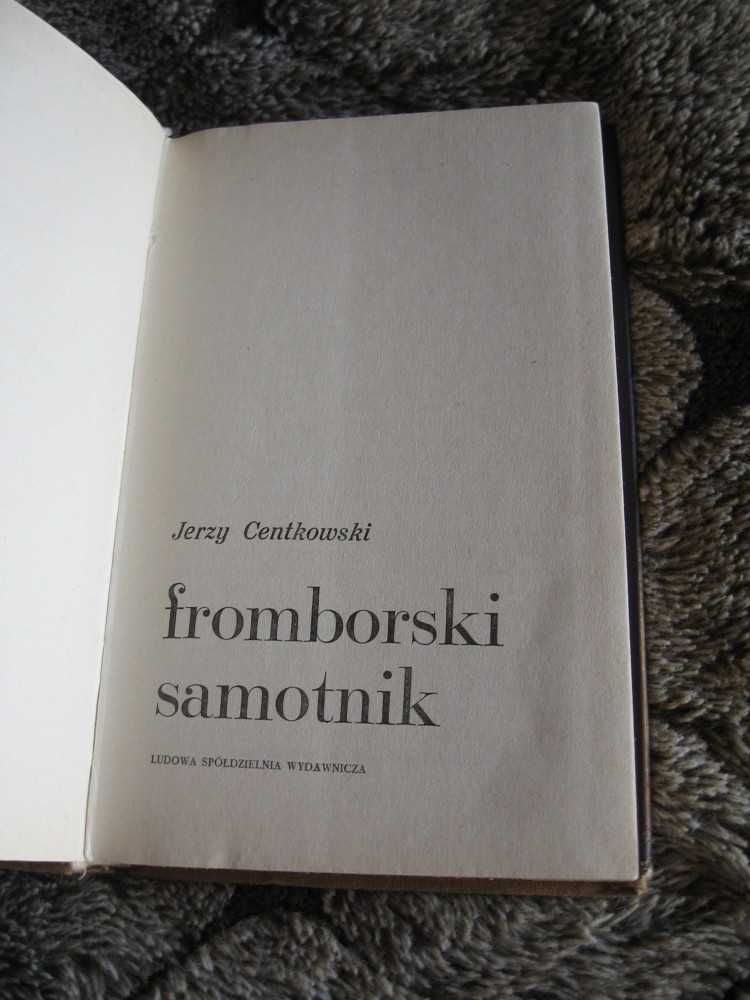 "Fromborski samotnik" Jerzy Centkowski