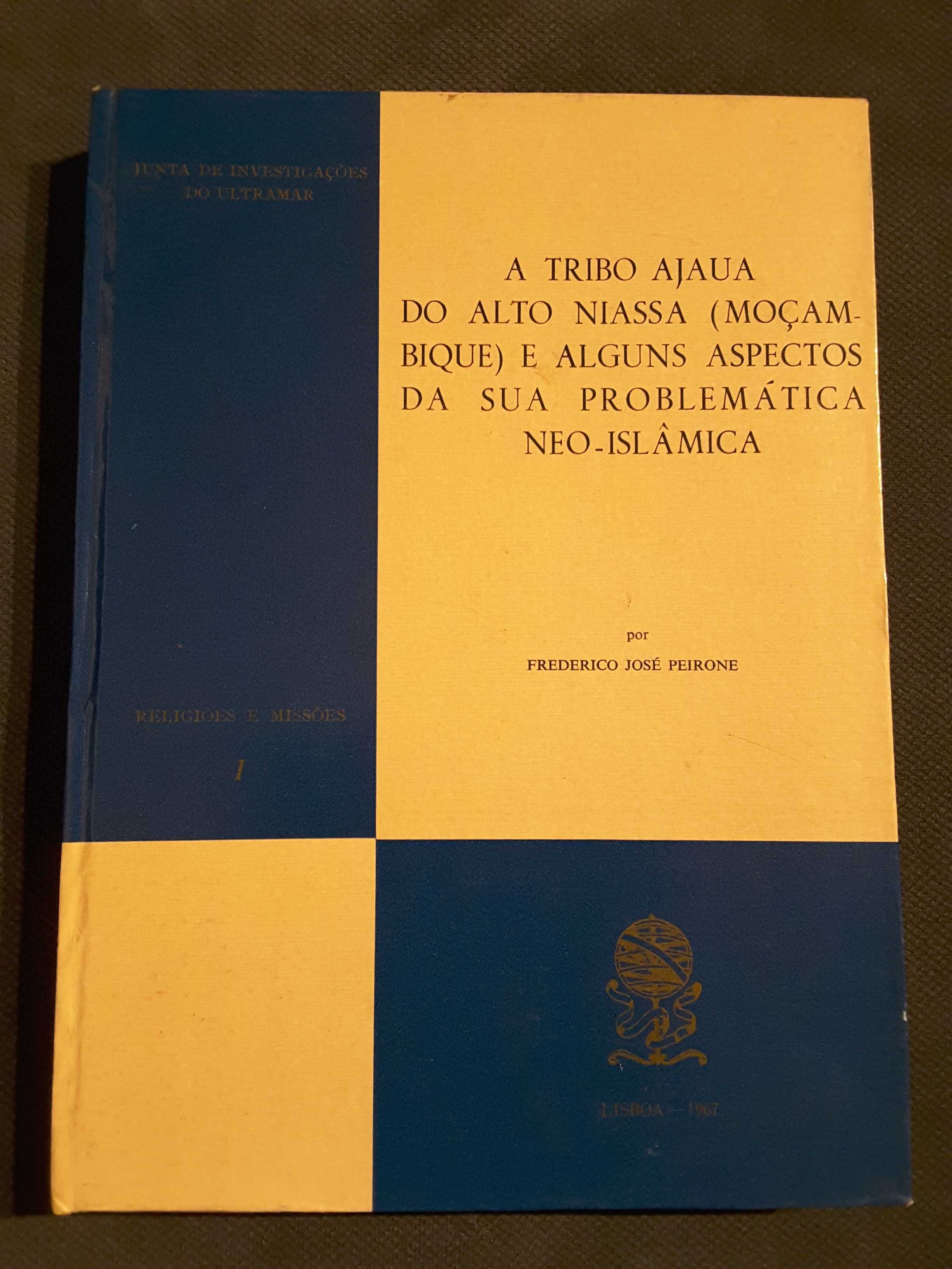 A Sociedade Chope / A Tribo Ajaua do Alto Niassa