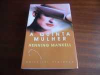 "A Quinta Mulher" de Henning Mankell - 1ª Edição de 2001