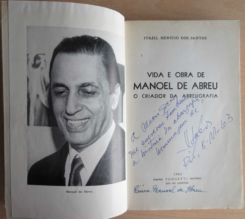 Vida e Obra de Manoel de Abreu (O Criador da Abreugrafia)