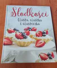 Książka Słodkości Ciasta, ciastka i ciasteczka