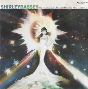 Shirley Bassey – "The Remix Album...Diamonds Are Forever" CD