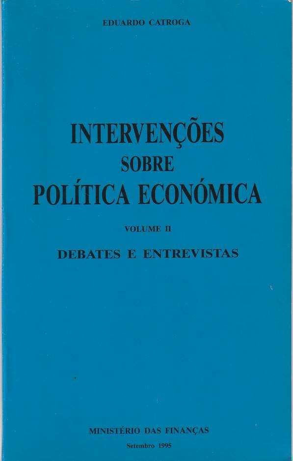 Intervenções sobre política económica Vol. 2 – Eduardo Catroga