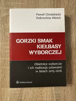 Gorzki smak kiełbasy wyborczej.