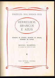 Vermelhos, Brancos e Azuis: Homens de Estado, Homens de Armas