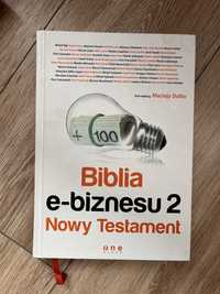 Biblia e-biznesu 2 Nowy Testament macieja dutko (red.)
