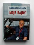 MOJE RAJDY Sobiesław Zasada
