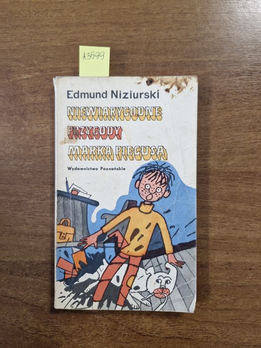 A3599. "Niewiarygodne przygody Marka Piegusa" Edmund Niziurski