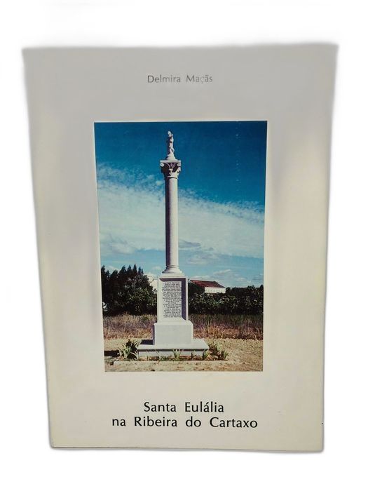 Santa Eulália na Ribeira do Cartaxo - Delmira Maçãs
