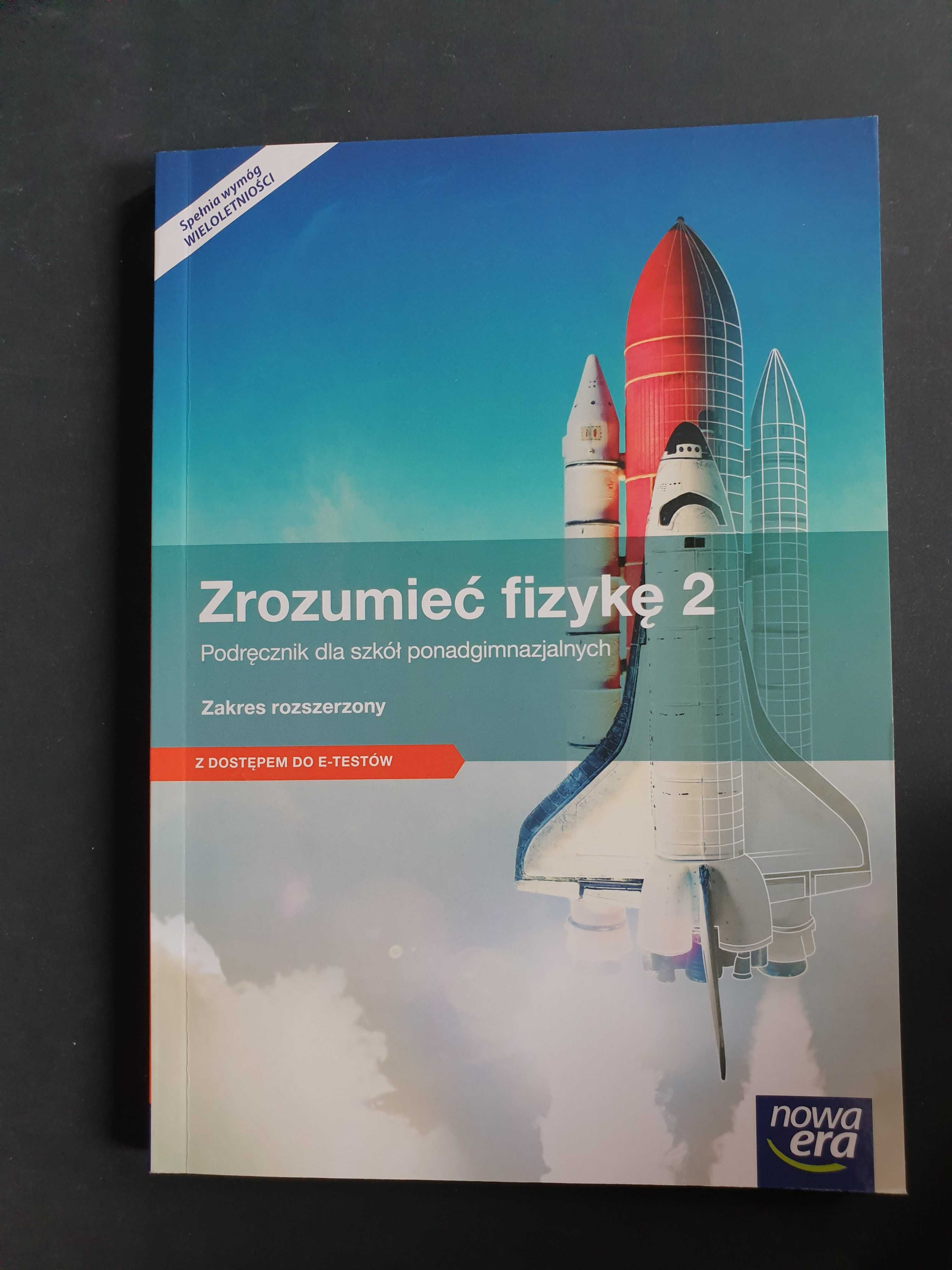 Podręcznik Zrozumieć fizykę 2 Nowa era zakres rozszerzony zr