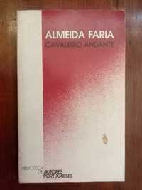 Almeida Faria - Cavaleiro andante [1.ª ed.]