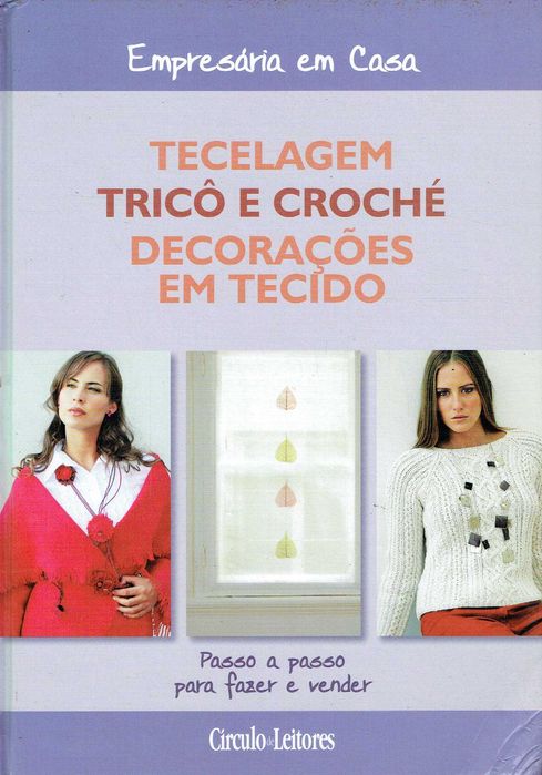 16086

Coleção Empresária em Casa

Circulo de Leitores