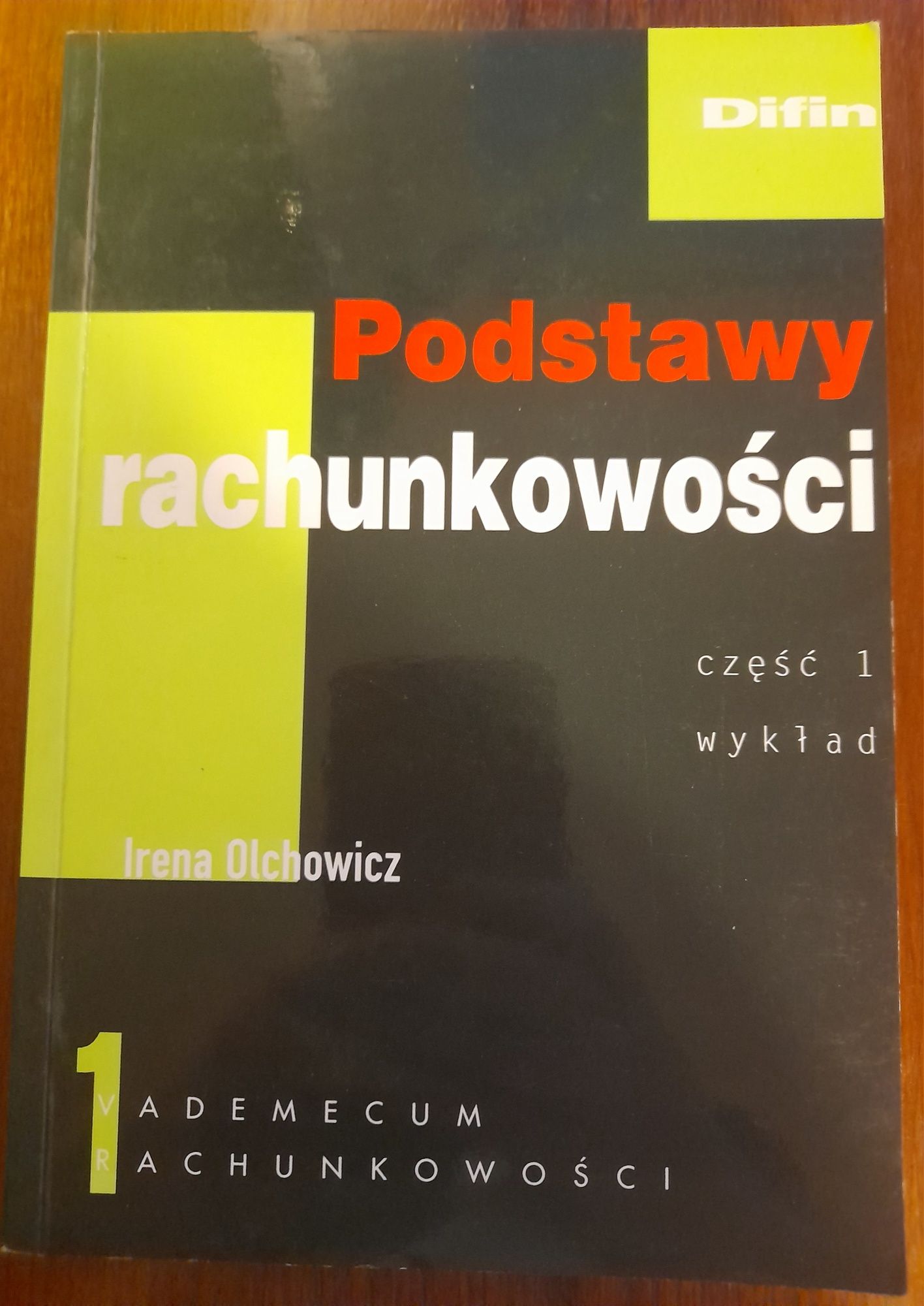 Podstawy rachunkowości, część 1 wykład - Irena Olchowicz