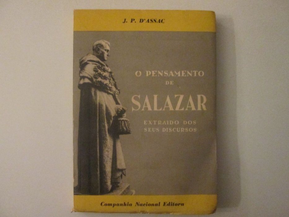 O pensamento de Salazar- J.P. D' Assac