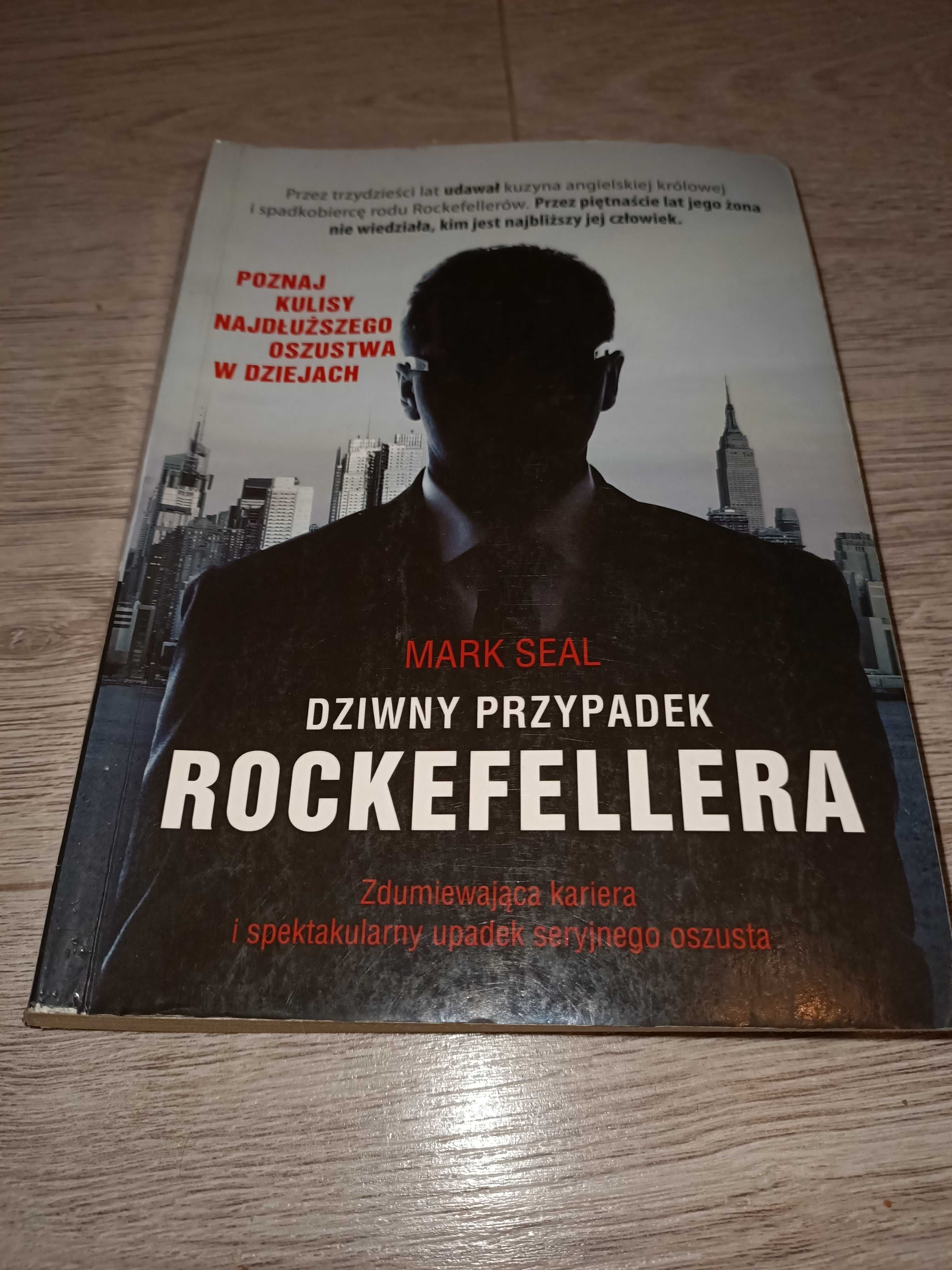 Dziwny przypadek Rockefellera Mark Seal