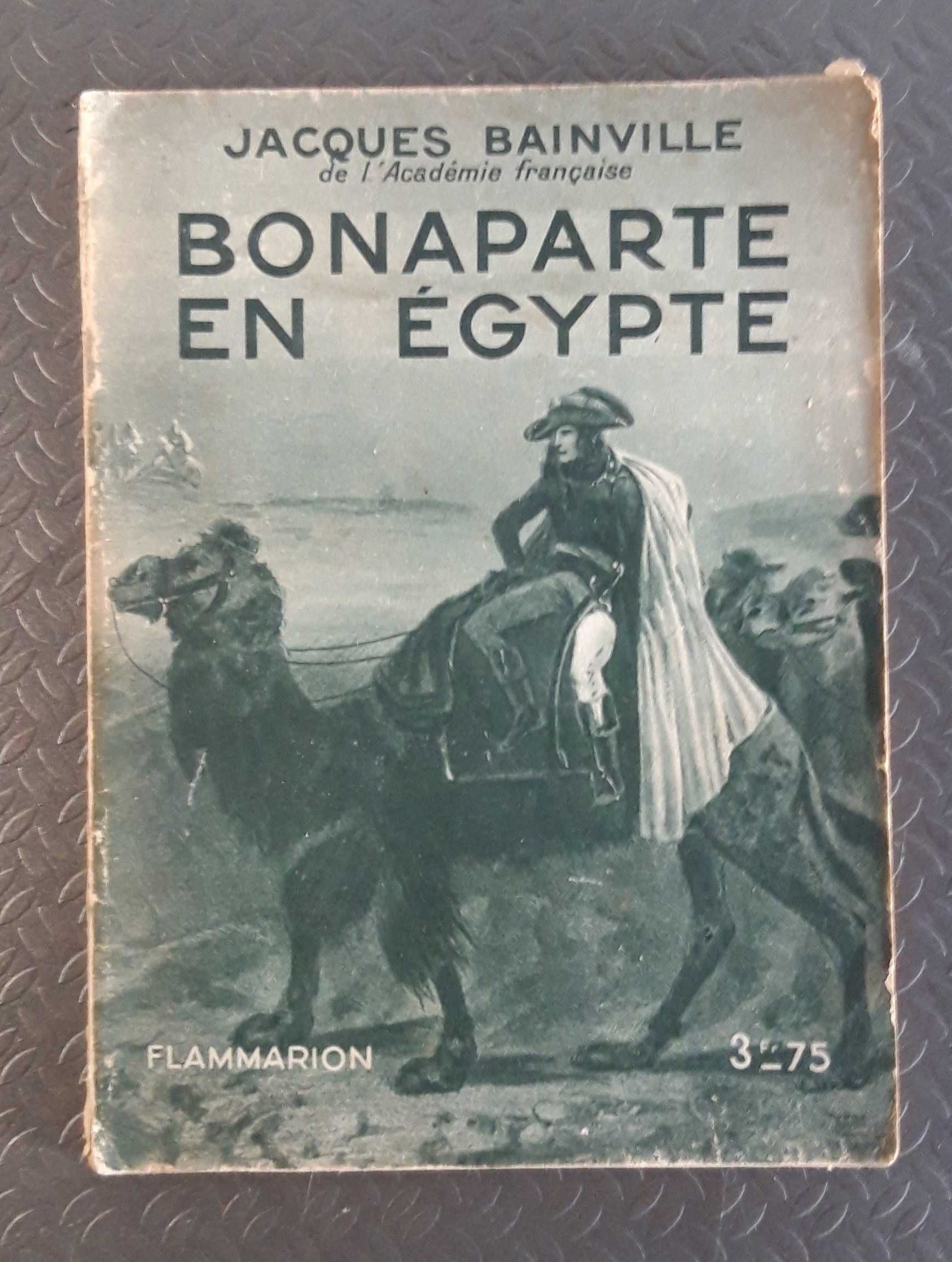 Livro REF-PA3 - Jacques Bainville - Bonaparte en Égypte
