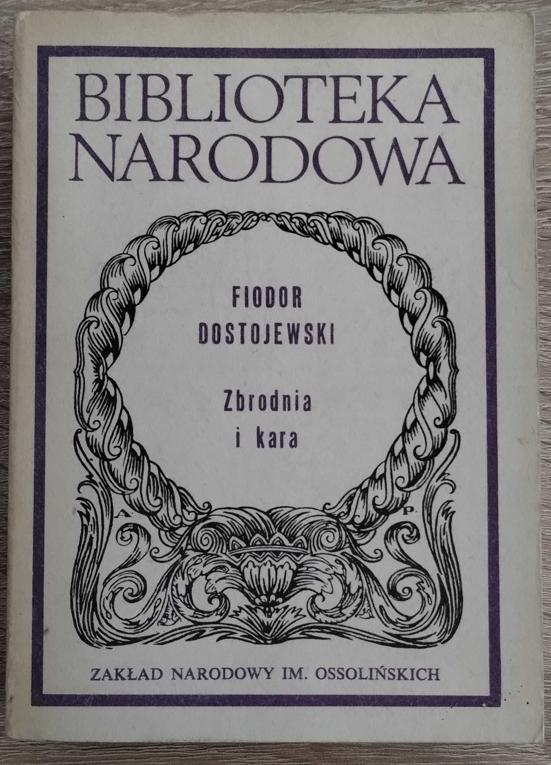 Dostojewski Zbrodnia i kara Biblioteka Narodowa Ossolineum bdb taniej