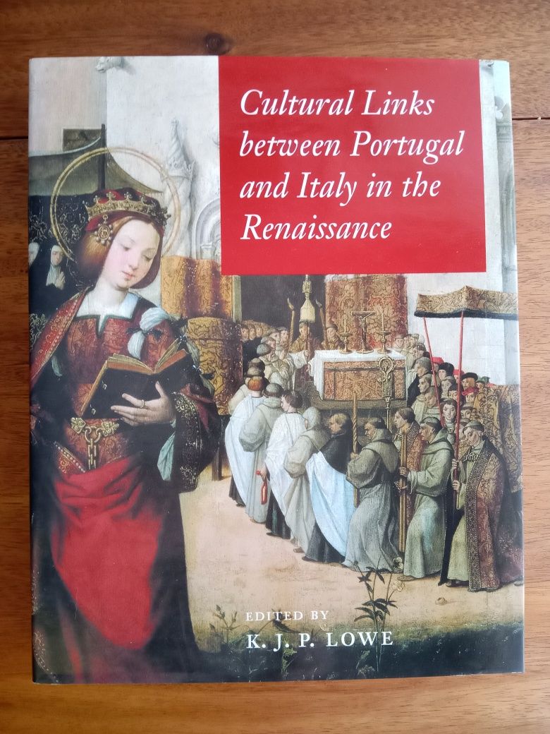 Cultural Links Between Portugal and Italy in the Renaissance, K. J. P.