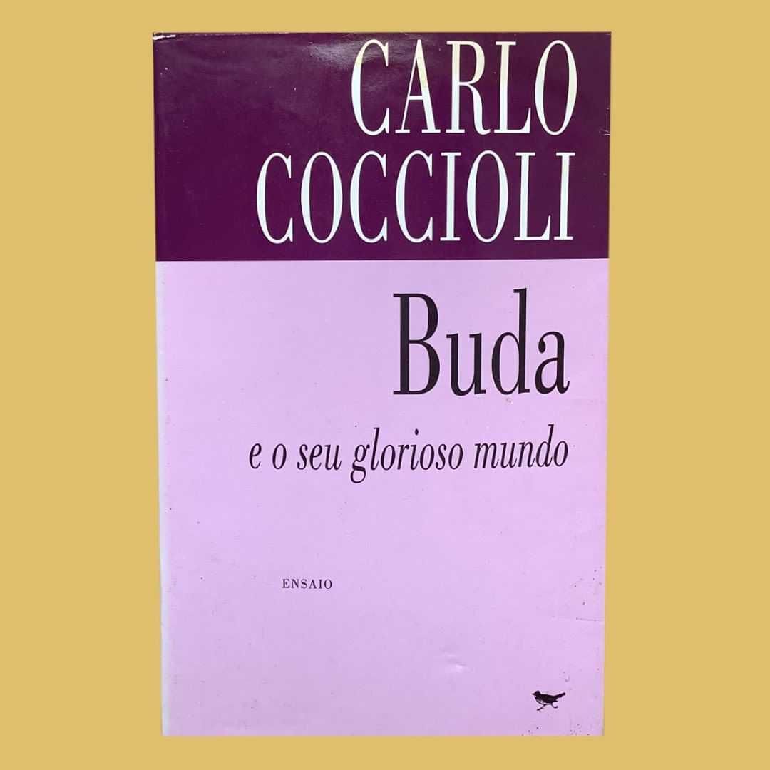 Buda e o Seu Glorioso Mundo - Carlo Coccioli