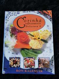 Livro cozinha simplesmente deliciosa 2 Ron kalenuik