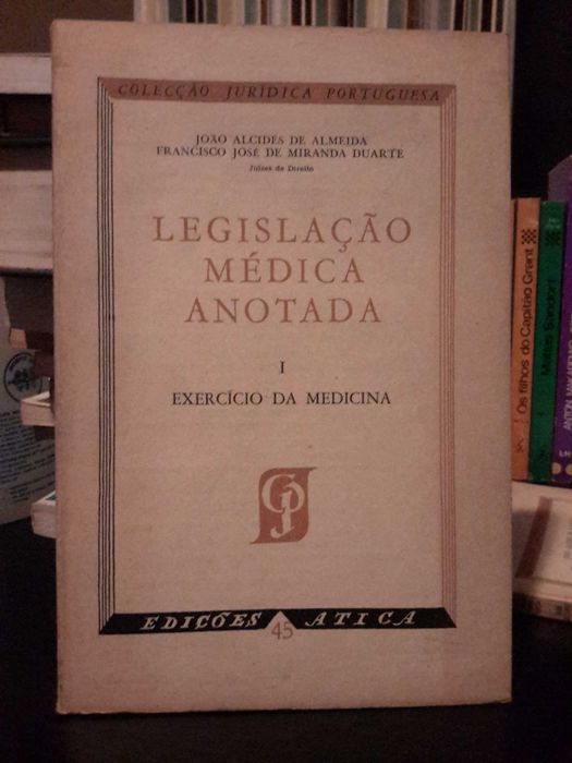 Legislação Médica Anotada I: Exercício da Medicina