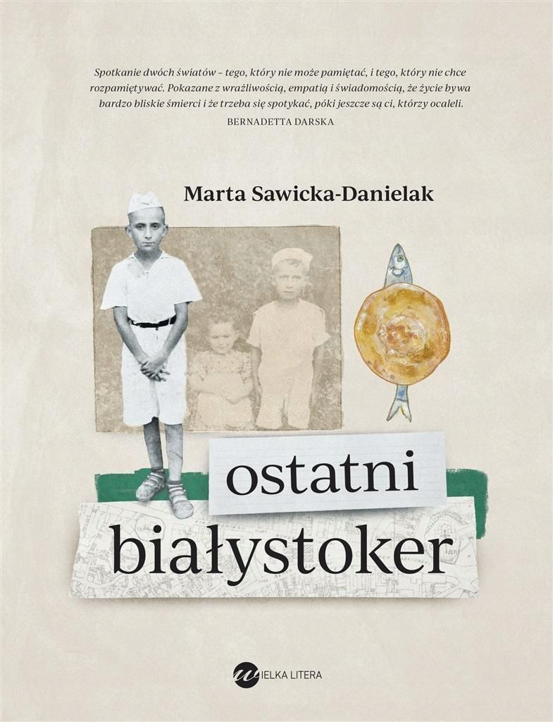 Ostatni Białystoker, Marta Sawicka-danielak