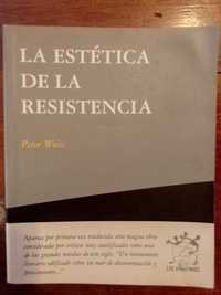 Peter Weiss - La Estética de la Resistencia