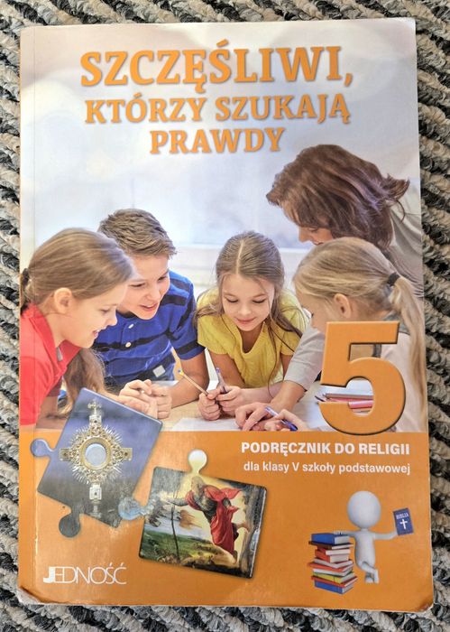 Szczęśliwi którzy szukają prawdy kl 5 książka do religii