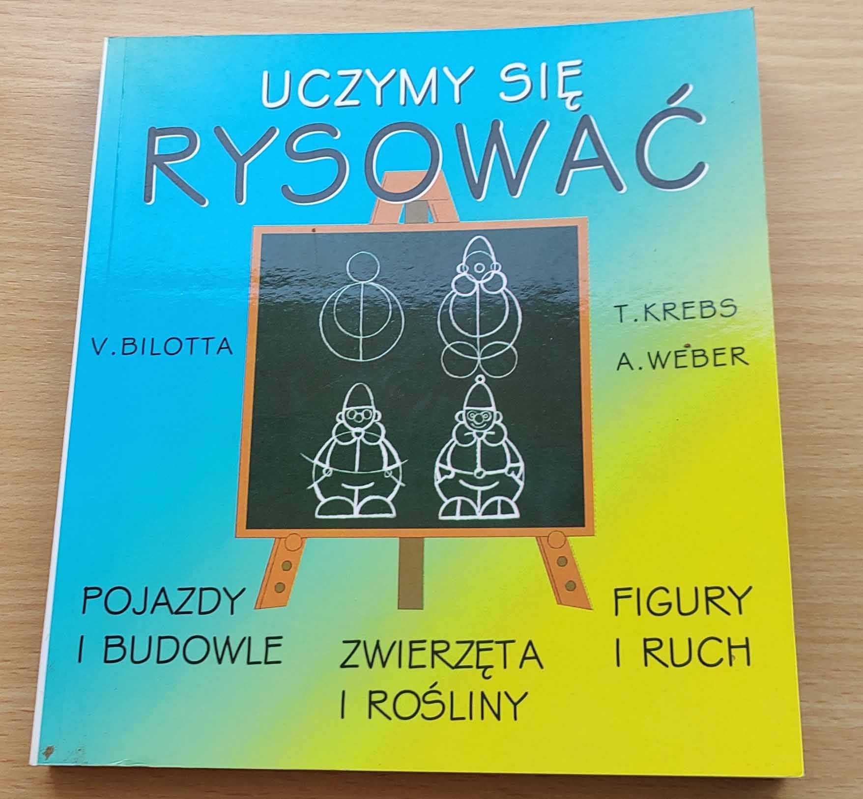 Uczymy się rysować  - T. Krebs A. Weber - 1999