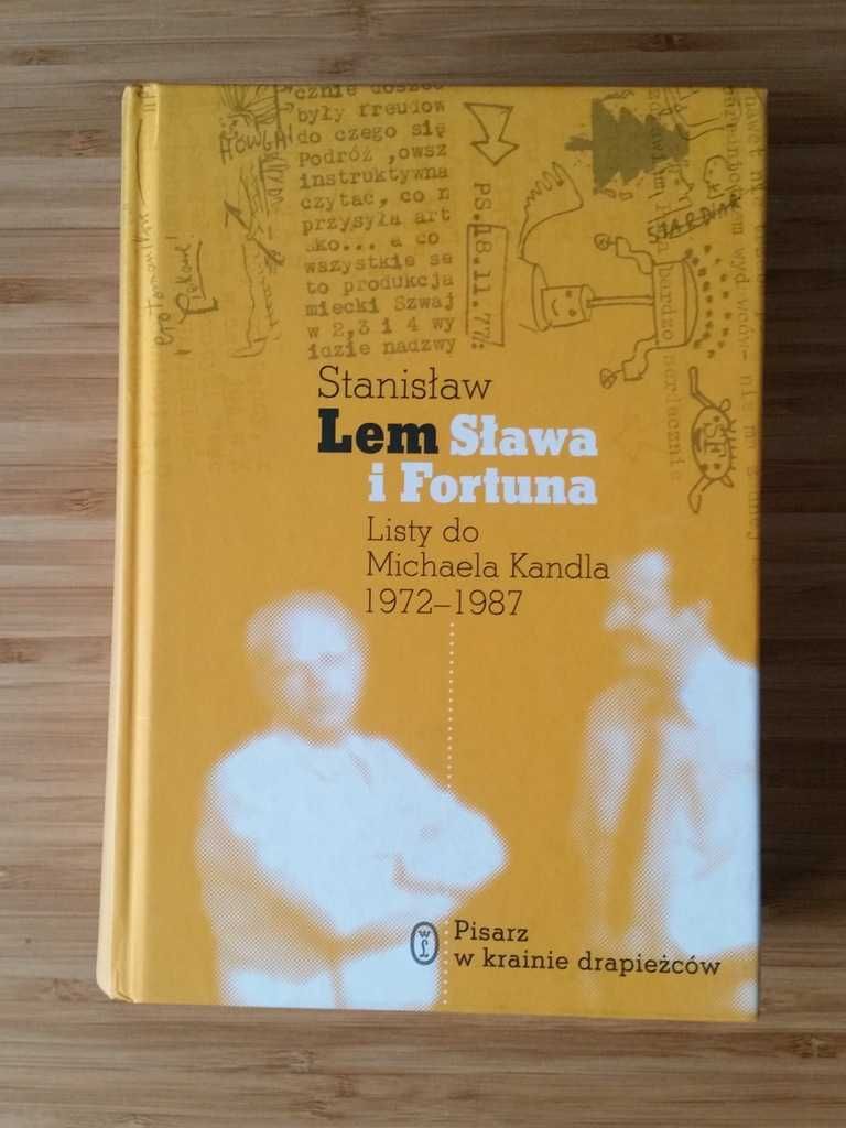 Stanisław Lem - Sława i Fortuna. Listy do Michaela Kandla 1972 - 1987