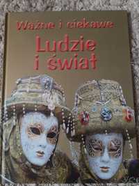 Ważne I ciekawe. Ludzie i świat