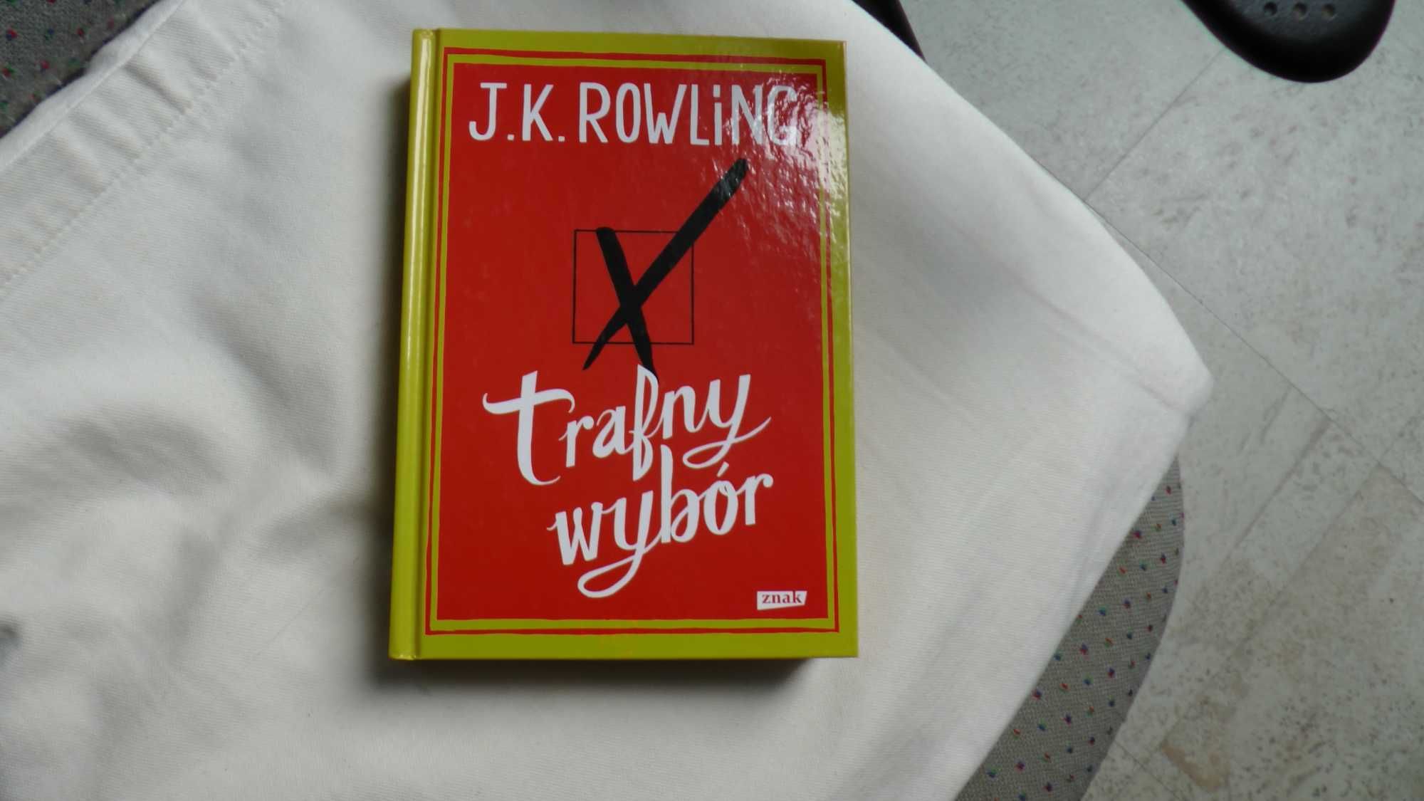 Trafny wybór J.K.Rowling, twarda oprawa