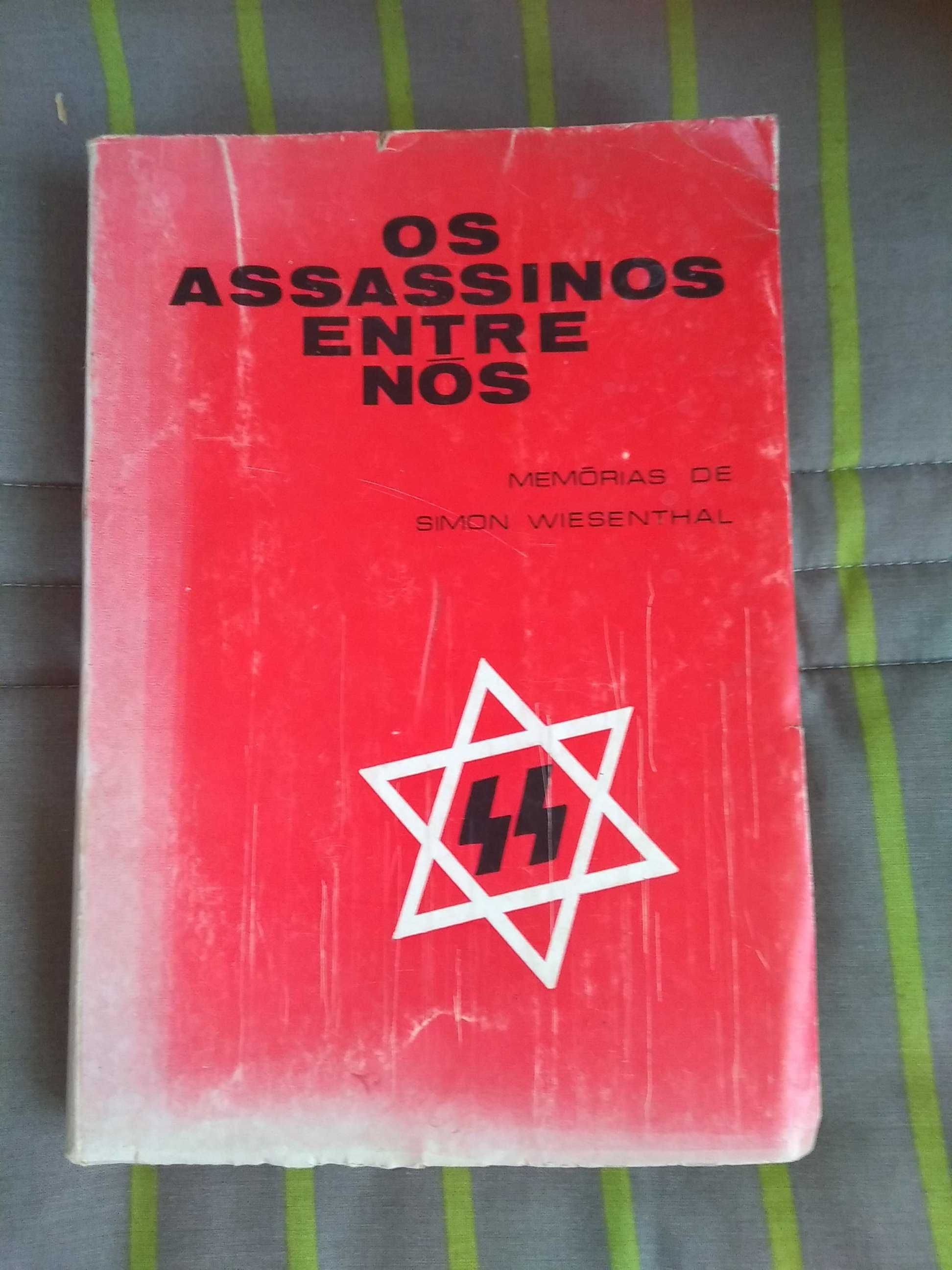 Simon Wiesenthal -Os assassinos entre nós