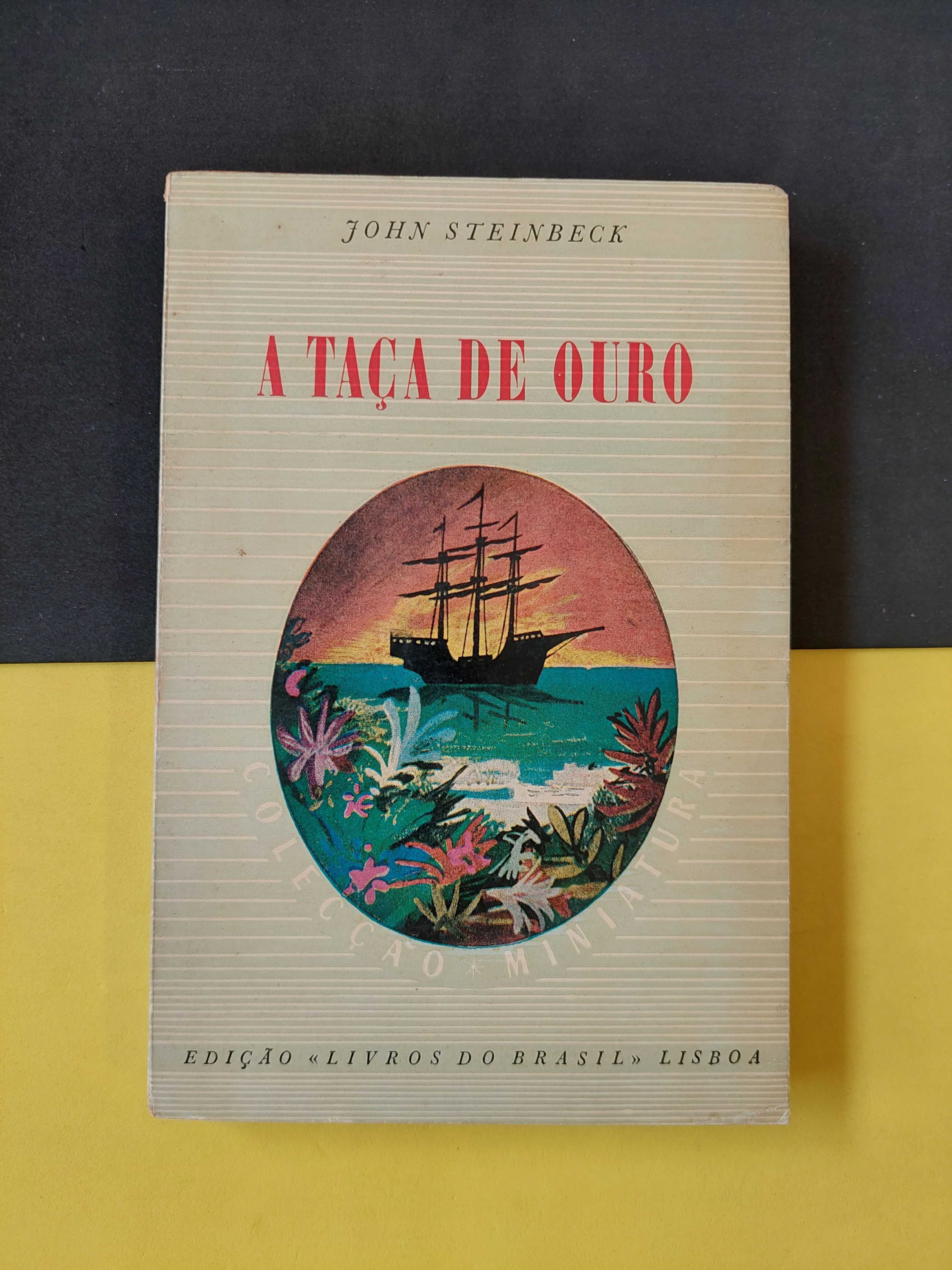 John Steinbeck - A Taça de Ouro
