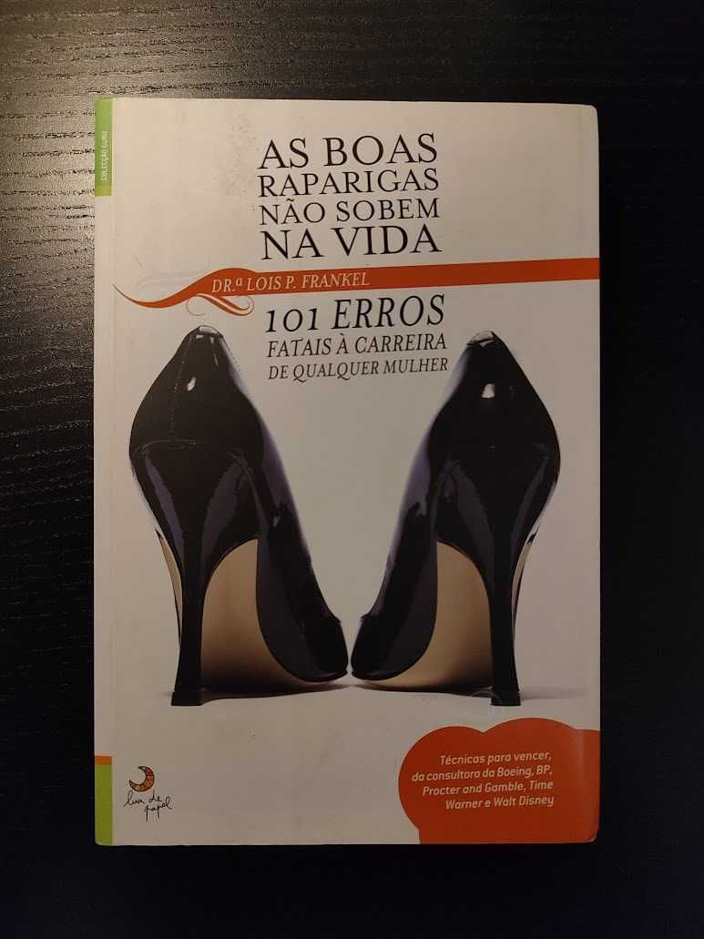 (Env. Incluído) As Boas Raparigas Não Sobem na Vida de Lois P. Frankel