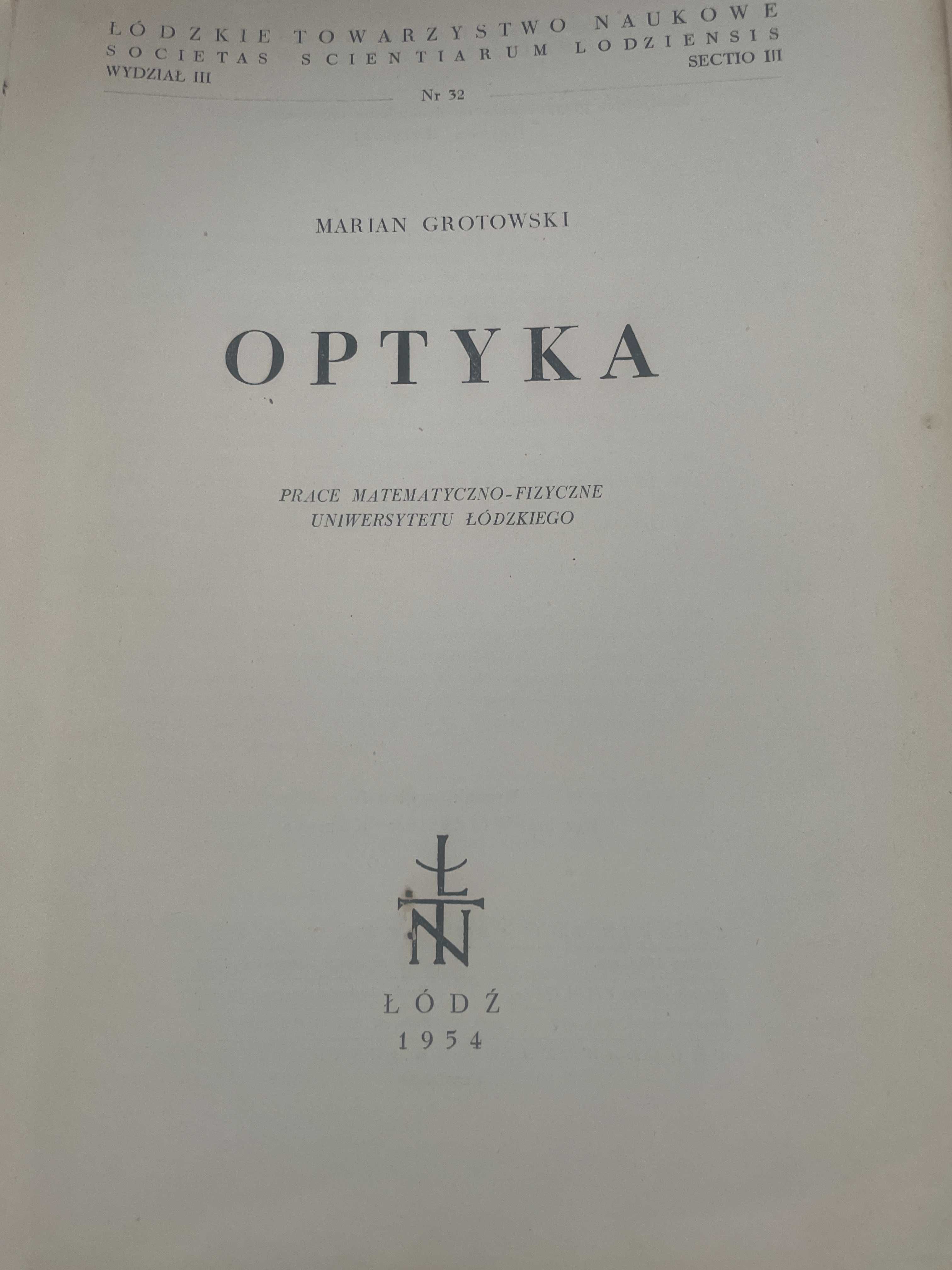 Optyka prace matematyczno-fizyczne Marian Grotowski 1954 r