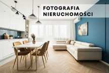 Fotograf mieszkań i wnętrz- Profesjonalna sesja nieruchomości od 450zł