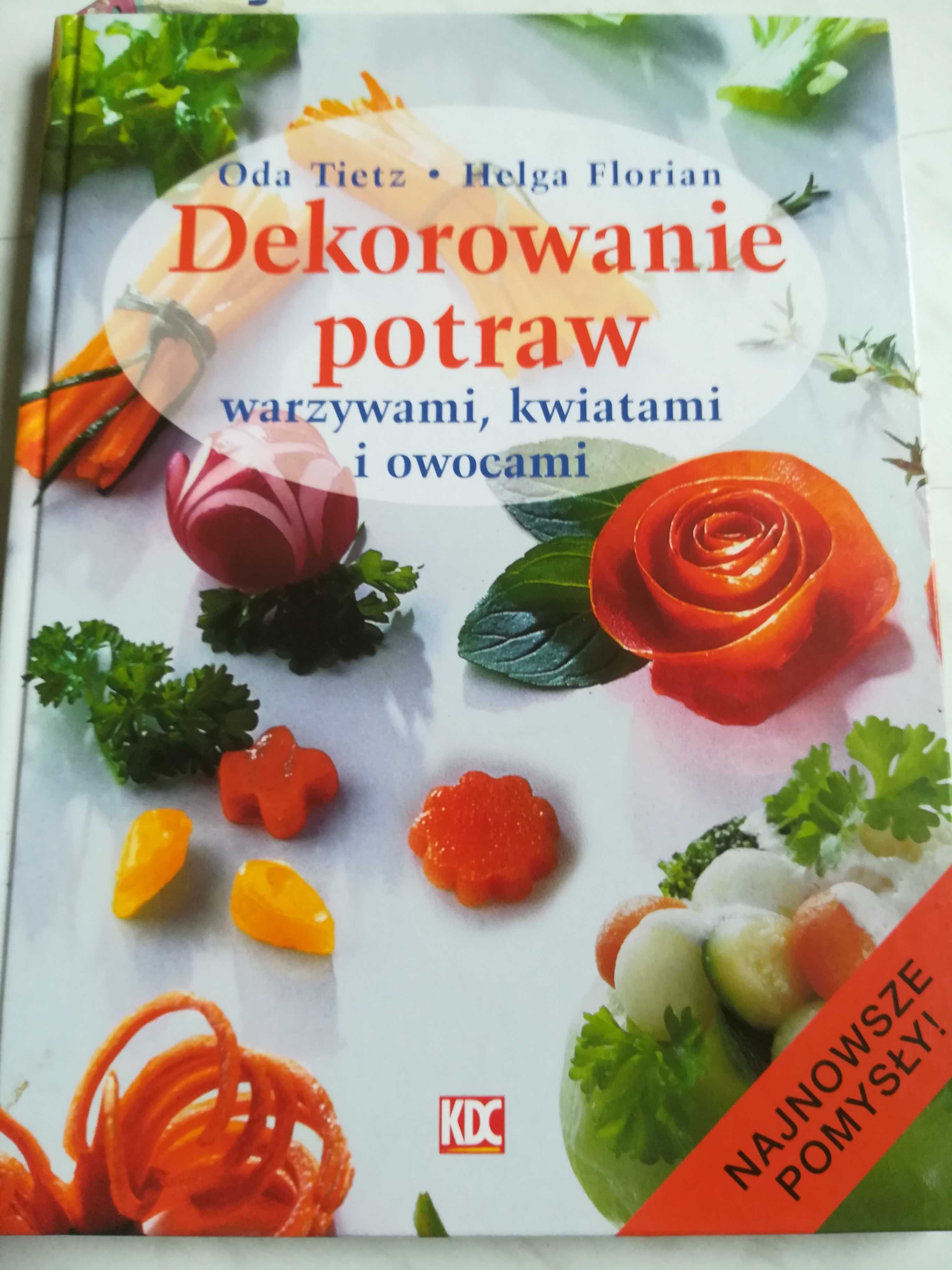 Dekorowanie potraw warzywami kwiatami owocami