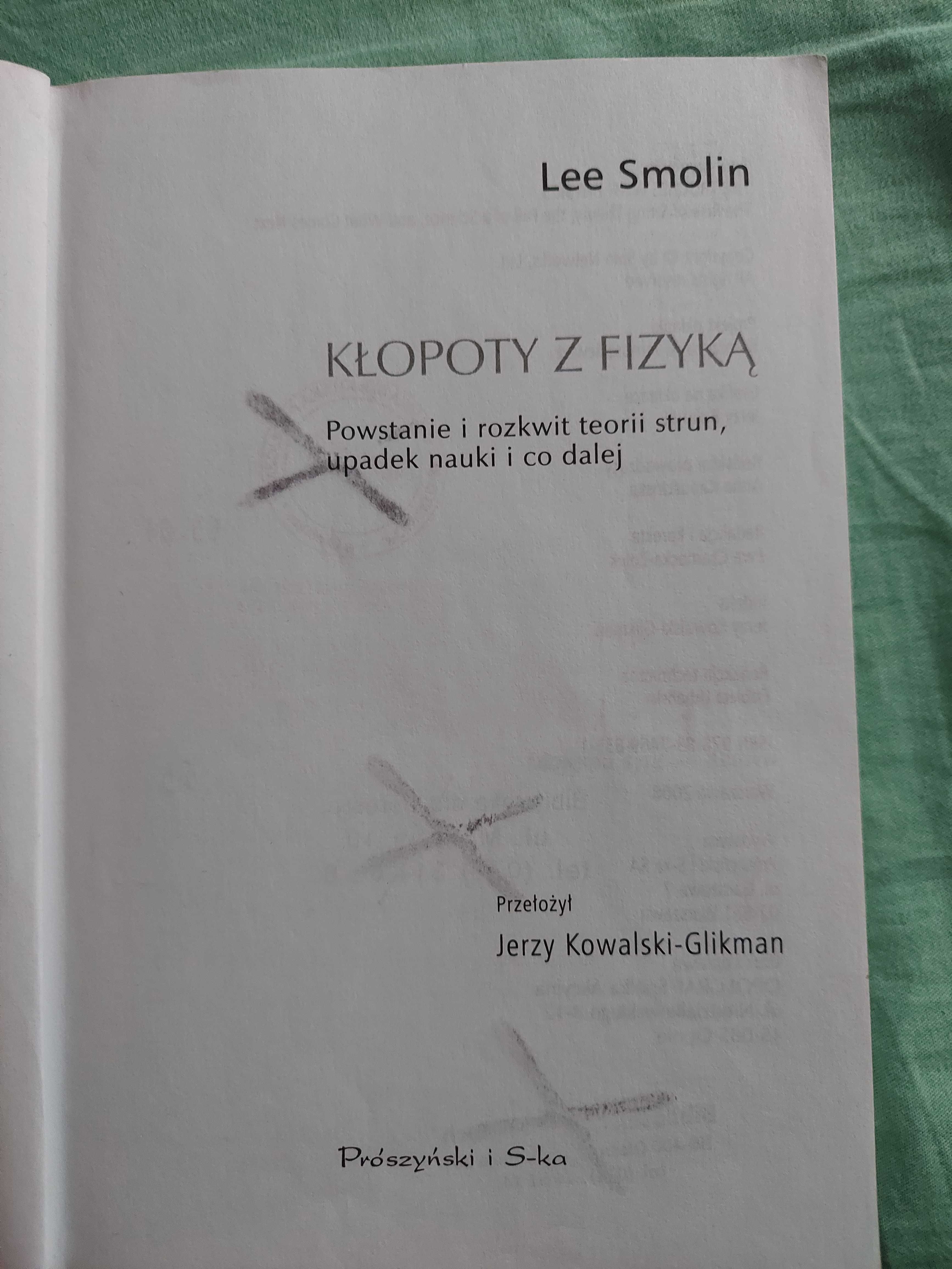 Lee Smolin Kłopoty z fizyką